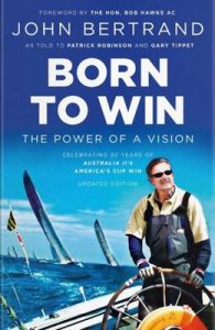 Born To Win – John Bertrand